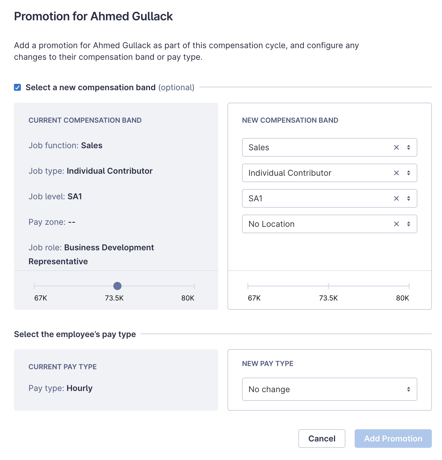 Promotion modal. There are two sections: 1. Select a new compensation band where you can select new job function, job type, level, and location. 2. Change from previous pay type to a new pay type.